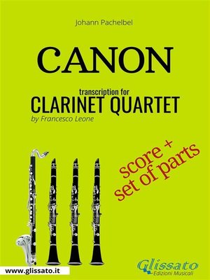 cover image of Canon (Pachelbel)--Clarinet Quartet score & parts